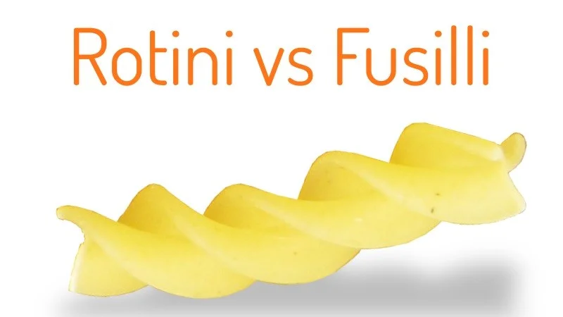 Rotini vs Fusilli